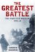 The Greatest Battle: The Ba...