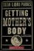 Getting mother's body: a novel ([text (large print)] :)