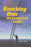 Knocking Over The Leadership Ladder
