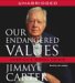 Our Endangered Values: America's Moral Crisis (Audio CD)