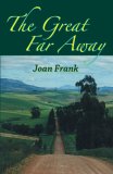 The Great Far Away The Great Far Away