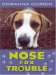 Nose for Trouble