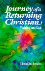 Journey of a Returning Christian: Writing Into God