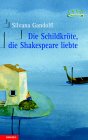 Die Schildkröte, die Shakespeare liebte by Silvana Gandolfi Die Schildkröte, die Shakespeare liebte by Silvana Gandolfi