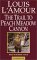 The Trail to Peach Meadow Canyon (Louis L'Amour)
