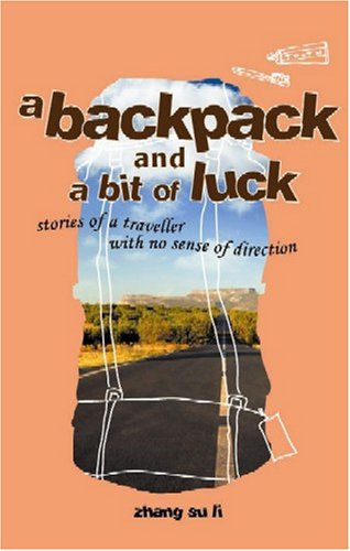 A Backpack And A Bit Of Luck by Su Li Zhang