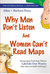 Why Men Don't Listen and Women Can't Read Maps: Mengungkap Perbedaan Pikiran Pria dan Wanita Agar Sukses Membina Hubungan (Paperback)