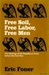 Free Soil, Free Labor, Free Men: The Ideology of the Republican Party Before the Civil War (Paperback)