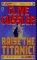 Raise The Titanic! (Mass Market Paperback)