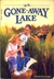 Gone-Away Lake by Elizabeth Enright