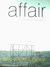 Affair by Seno Gumira Ajidarma Affair by Seno Gumira Ajidarma