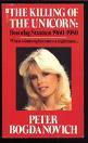 The Killing of the Unicorn: Dorothy Stratten, 1960-1980 The Killing of the Unicorn: Dorothy Stratten, 1960-1980