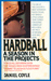 Hardball: A Season in the P...