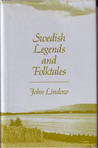 Swedish Legends and Folktales Swedish Legends and Folktales