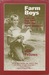 Farm Boys: Lives of Gay Men from the Rural Midwest (Hardcover)