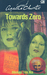 Towards Zero (Menuju Titik Nol)