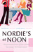 Nordie's at Noon: The Personal Stories of Four Women "Too Young" for Breast Cancer (Paperback)
