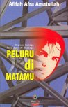 Peluru di Matamu (Johana Rijkaard, Buku 3)