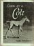 Look at a Colt