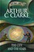 The City And The Stars (Sfbc 50th Anniversary Collection)