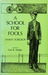 A School For Fools