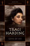 Gene Of Isis by Traci Harding
