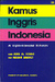 Kamus Inggris Indonesia (An English-Indonesian Dictionary)