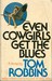 Even Cowgirls Get the Blues (Paperback)