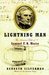 Lightning Man by Kenneth Silverman Lightning Man by Kenneth Silverman