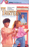 Thirteen by Candice F. Ransom Thirteen by Candice F. Ransom
