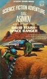 David Starr, Space Ranger by Isaac Asimov David Starr, Space Ranger by Isaac Asimov