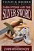 Gadiantons and the Silver S...