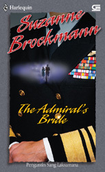 Pengantin Sang Laksamana (The Admiral's Bride) - Navy Seals S... by Suzanne Brockmann