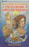 Gods, Demigods and Demons: An Encyclopedia of Greek Mythology
