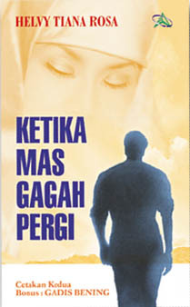 Ketika Mas Gagah Pergi (Edisi Kedua)