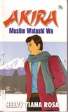 Akira: Muslim Watashi Wa Akira: Muslim Watashi Wa