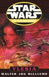 Ylesia (Star Wars: The New Jedi Order, #14.5)