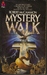 Mystery Walk.