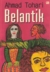 Belantik (Bekisar Merah, #2)