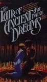 The Lair of Ancient Dreams The Lair of Ancient Dreams