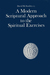 A Modern Scriptural Approach to the Spiritual Exercises