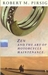 Zen and the Art of Motorcycle Maintenance: An Inquiry Into Values
