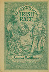 The Story of the Irish Race by Seumas MacManus The Story of the Irish Race by Seumas MacManus