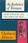 An Instance of Treason: Ozaki Hotsumi and the Sorge Spy Ring