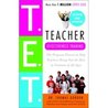 T.E.T., Teacher Effectiveness Training by Thomas Gordon T.E.T., Teacher Effectiveness Training by Thomas Gordon