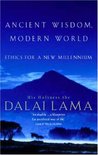 Ancient Wisdom, Modern World: Ethics for a New Millennium