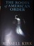 The Roots Of American Order