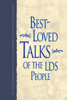 Best-Loved Talks of the Lds People