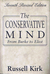 The Conservative Mind: From Burke to Eliot (40th Anniversary Printing)