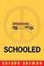 Schooled  (Audio CD)